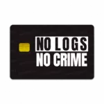 Card No logs No crime