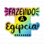 Fazendo a Egípcia | Holográfico