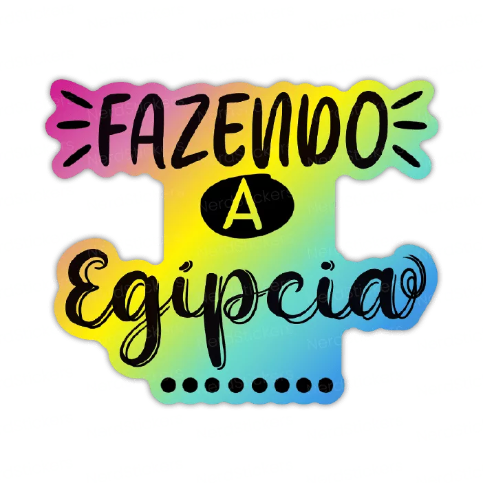 Adesivo Holográfico Fazendo a Egípcia, Causas