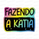 Fazendo a Katia | Holográfico