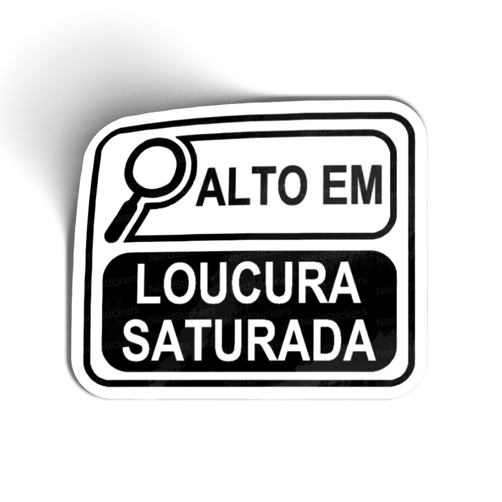 Alto em loucura saturada