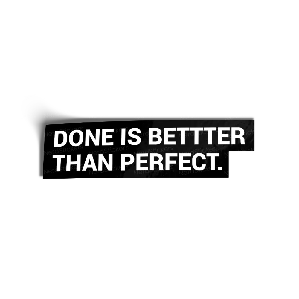 Done is Better sticker, Programming