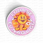 Foda-se não ligo