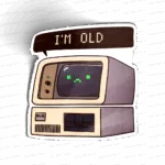 I'm old