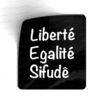 Liberte, Egalite