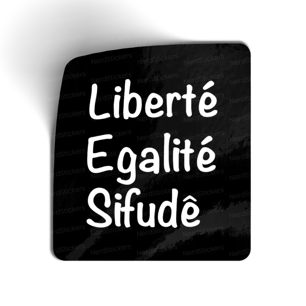 Liberte, Egalite