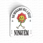 Não desejamos mal