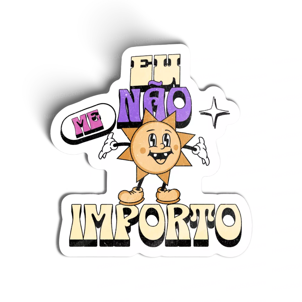 Adesivo Não me importo, Memes e Humor