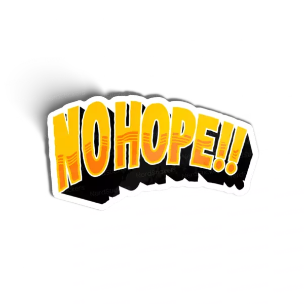 No hope