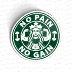 No Pain No Gain
