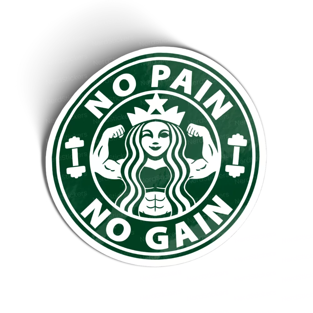 No Pain No Gain