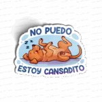 No puedo estoy cansadito