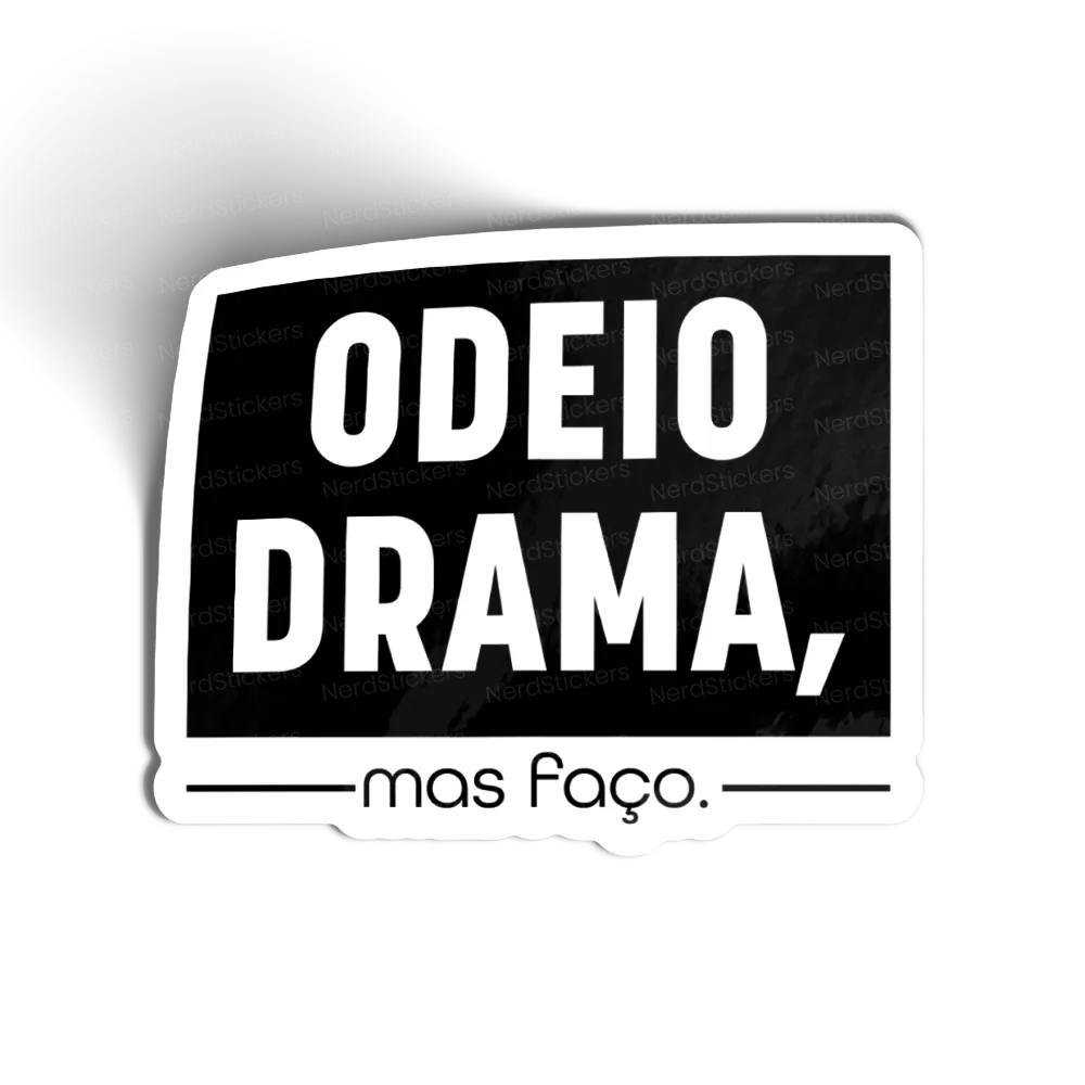 Odeio drama sticker, Memes e Humor