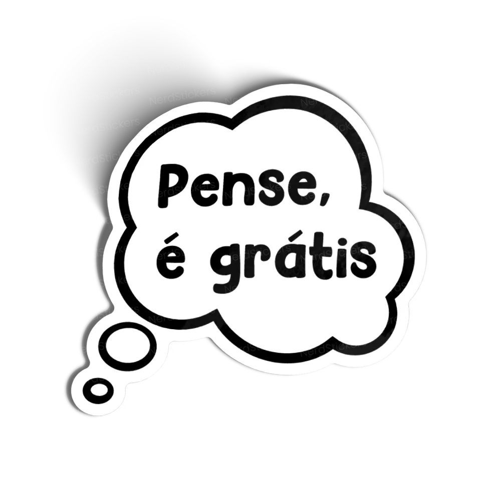 Pense, é grátis