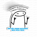Podem questionar