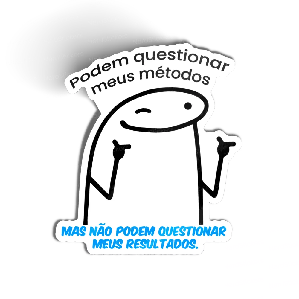 Adesivo Podem questionar, Memes e Humor