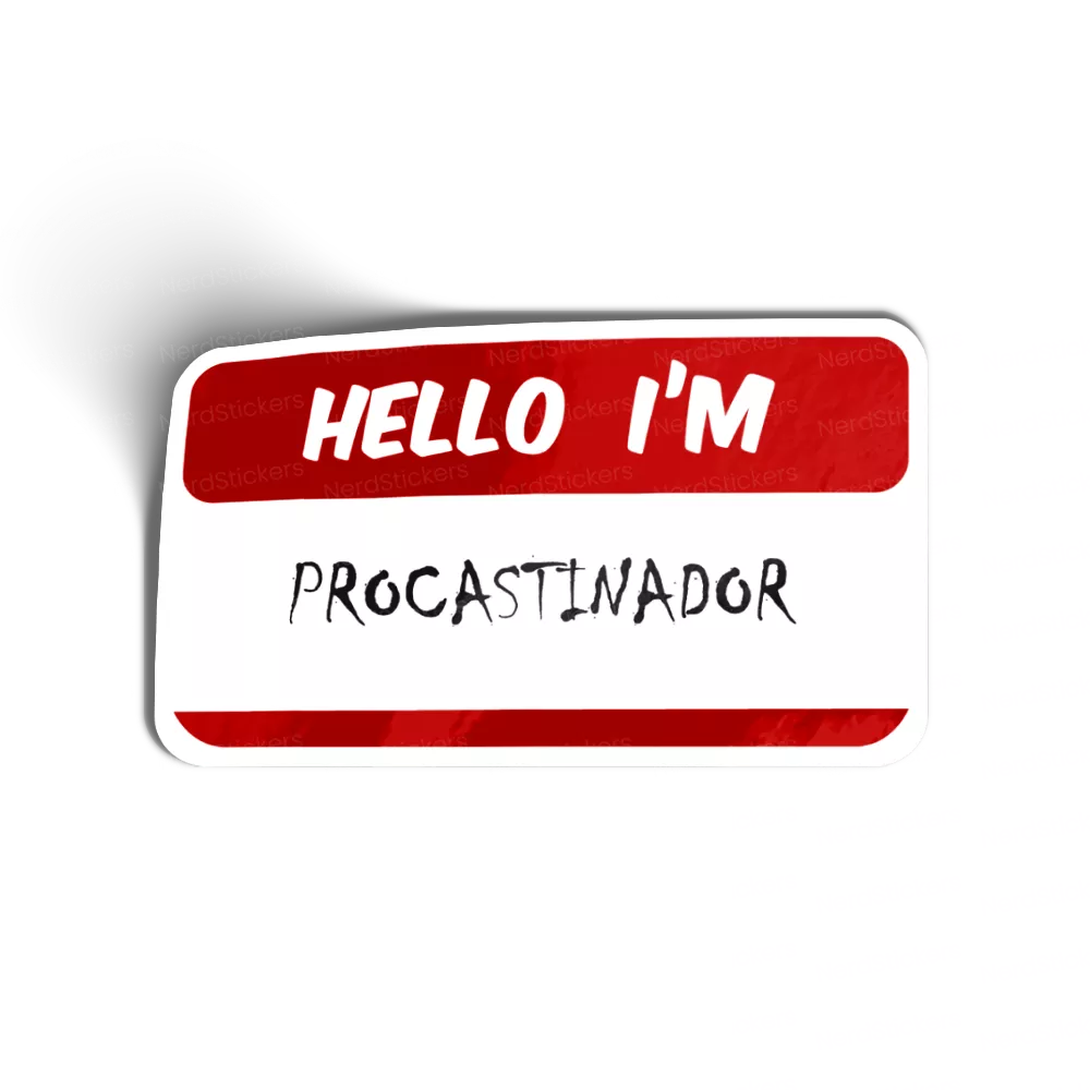 Adesivo PROCASTINADOR, Memes e Humor
