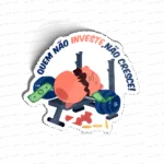 Quem não investe