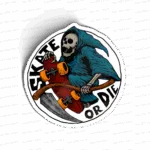 Skate or die