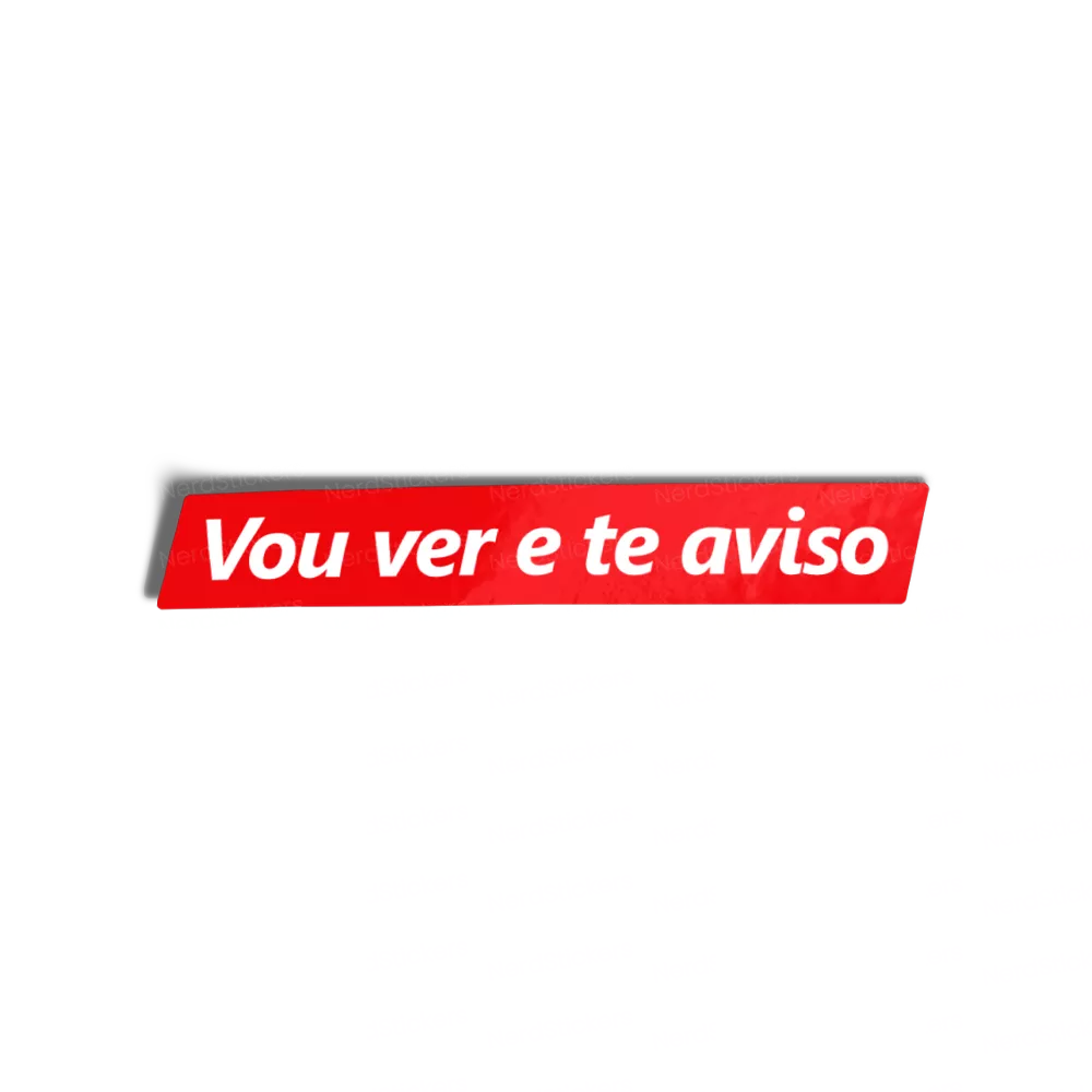 Adesivo Vou ver e te aviso, Memes e Humor