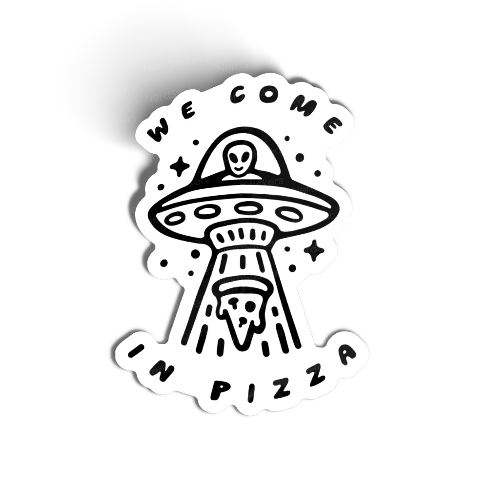 We Come In Pizza