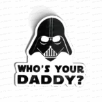who´s your daddy?
