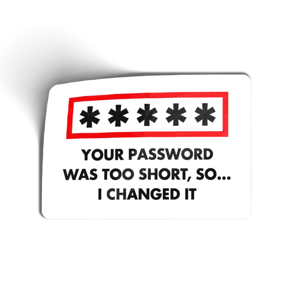 Adesivo Your password, Programação