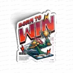 Born to Win