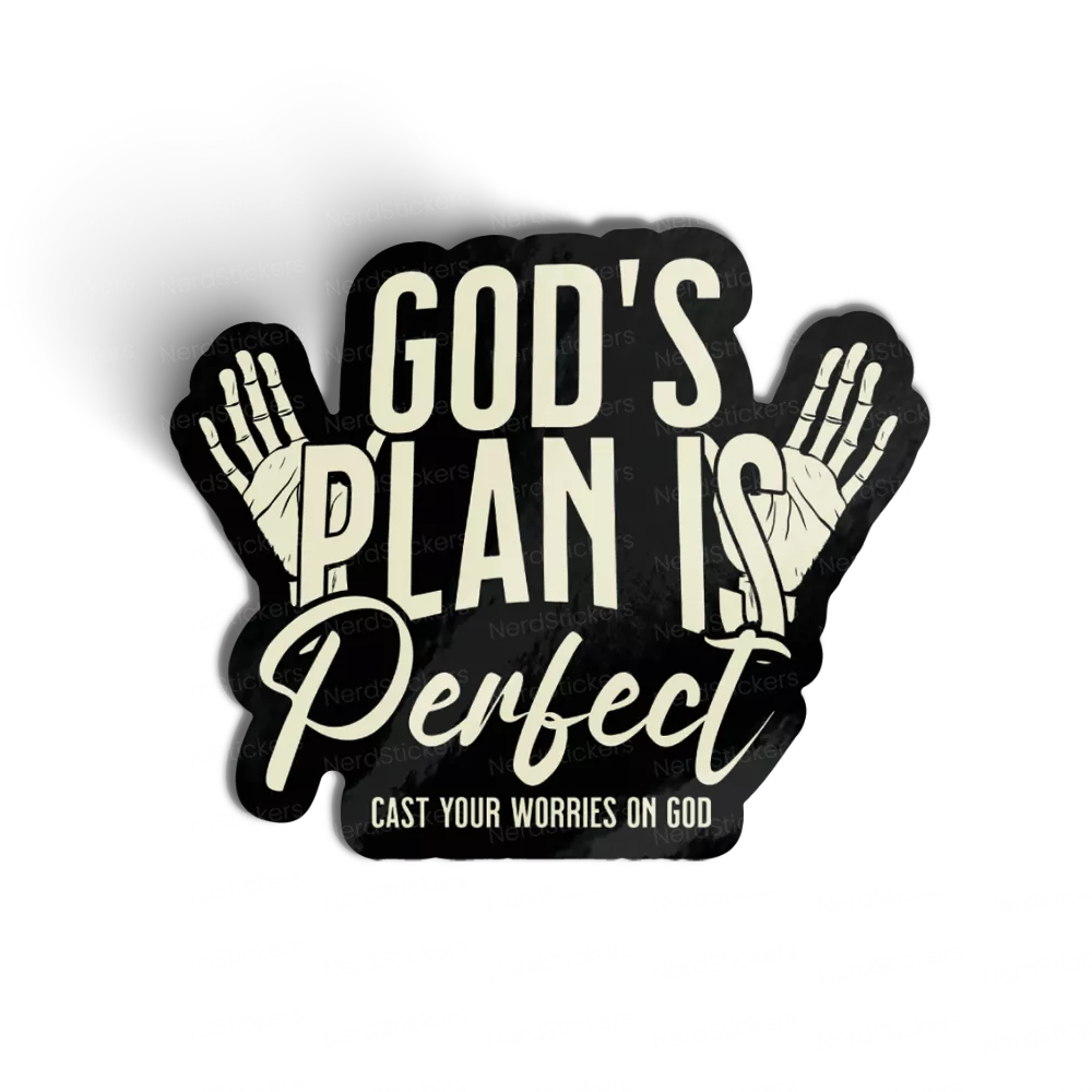 Gods Plan Is Perfect