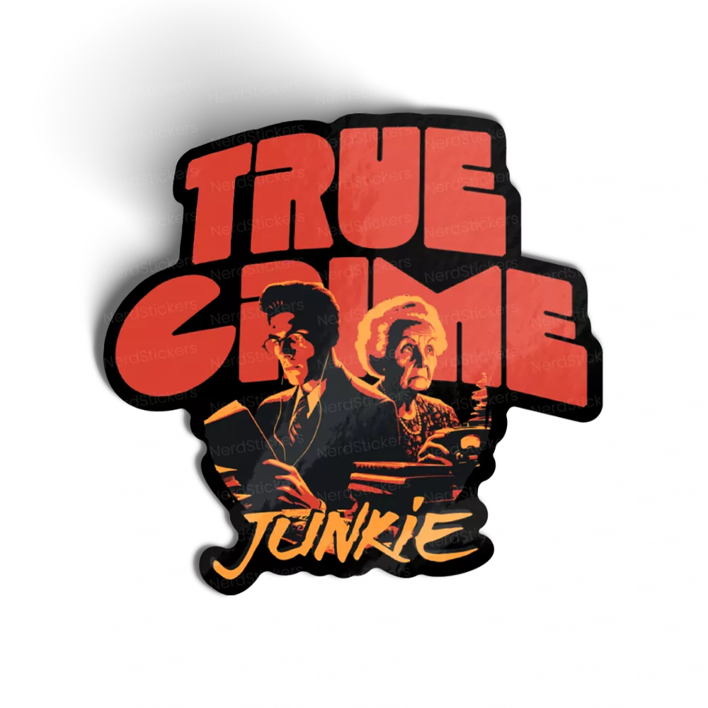 Adesivo True Crime Junkie, Memes e Humor