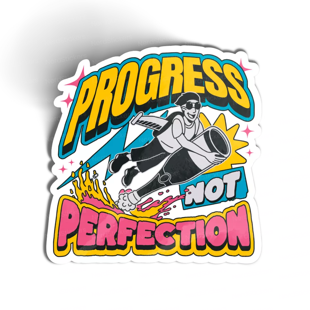 Progress Not Perfection