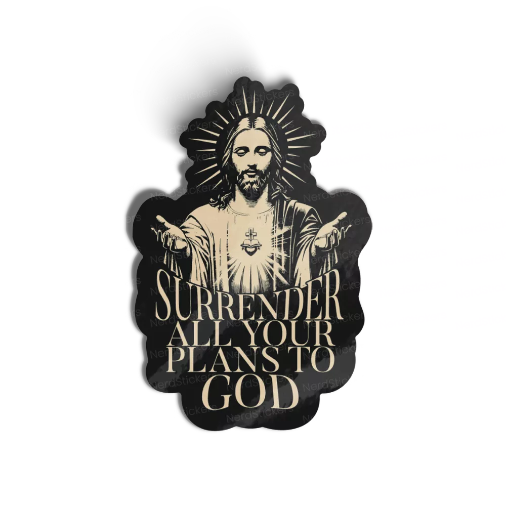 Surrender All Your Plans to God