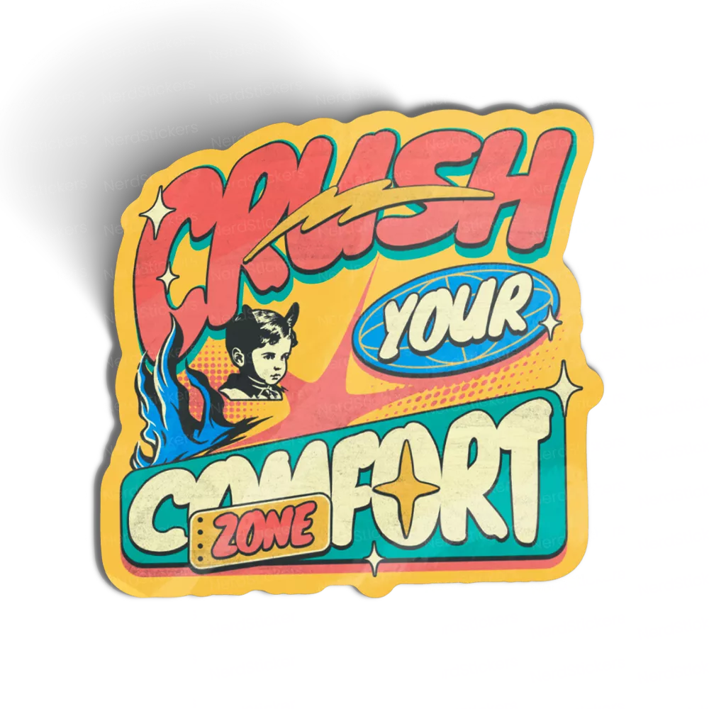Adesivo CRUSH YOUR COMFORT ZONE, Retrô
