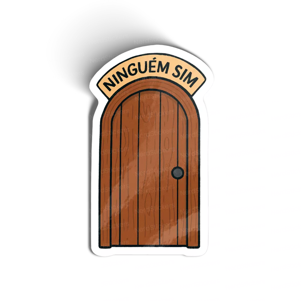 Ninguém, Sim, Porta