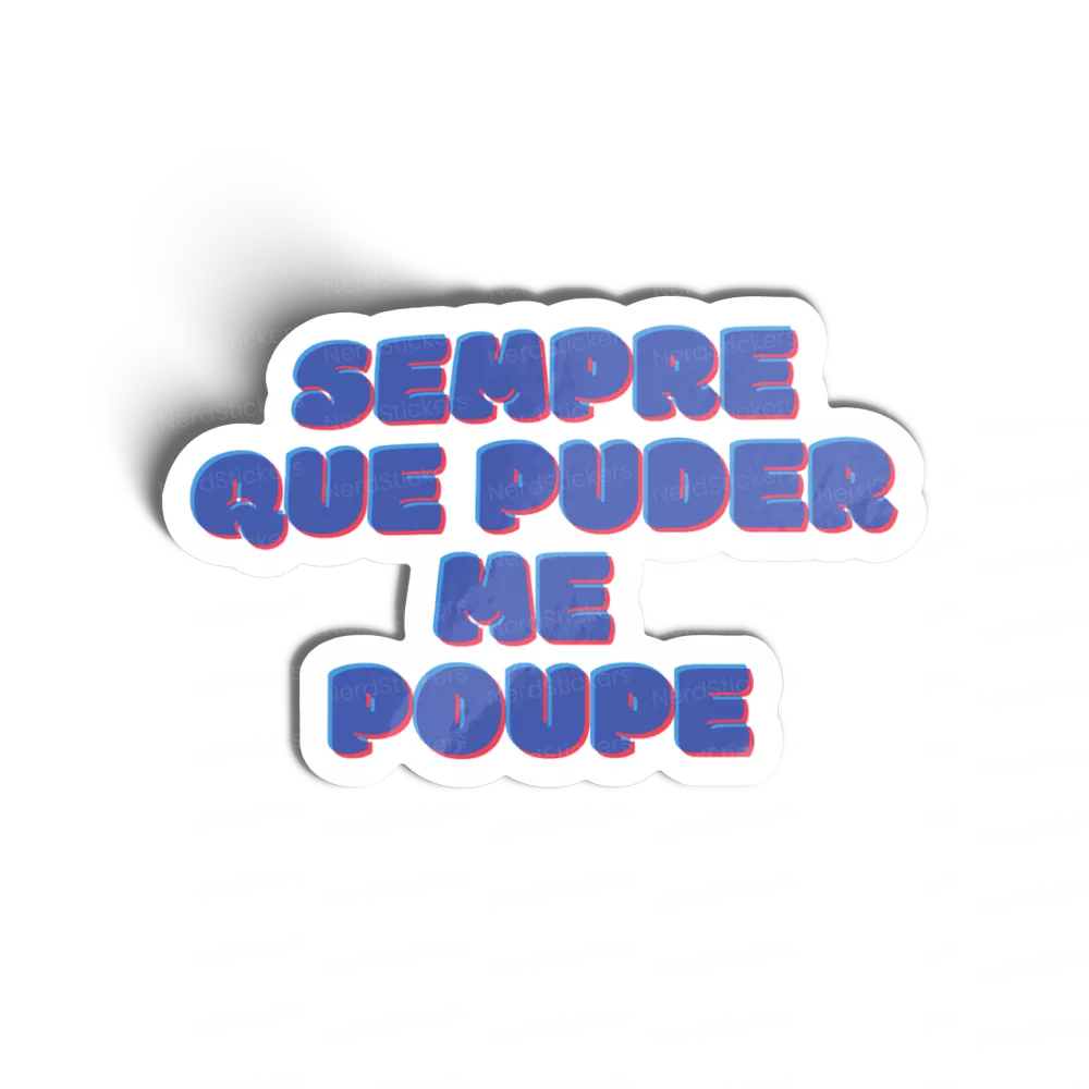 Adesivo Sempre que puder, Memes e Humor