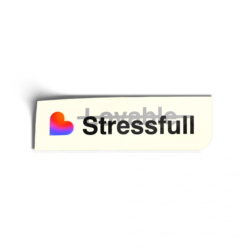 Lovable Stressfull