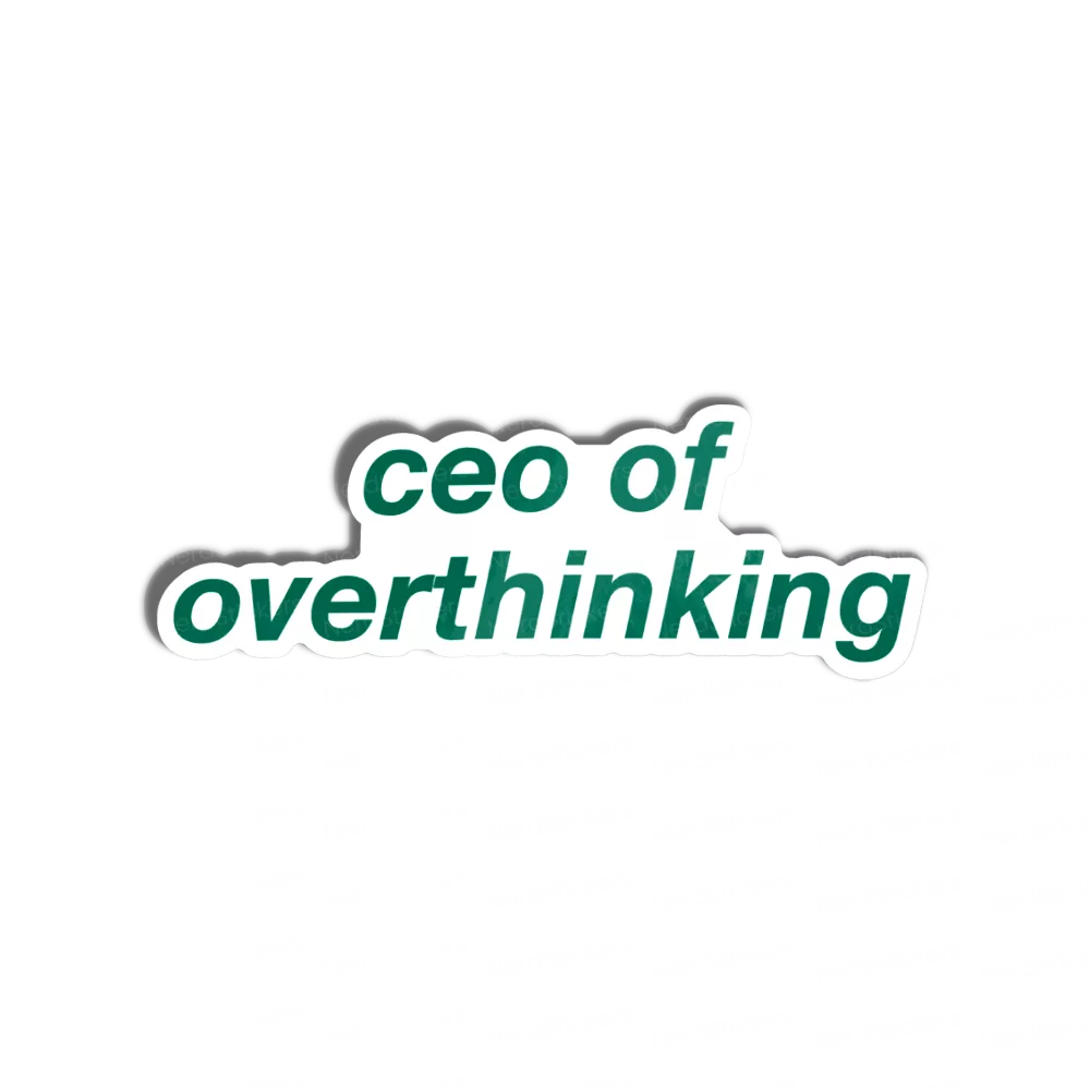 Adesivo CEO of Overthinking, Programação