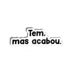 Não tem