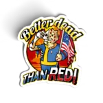 Better Dead than Red