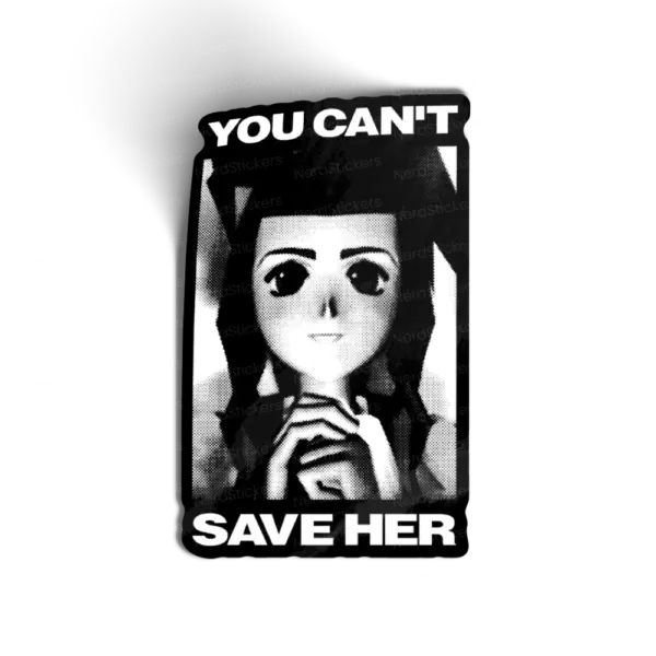 You can't save her