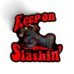 Keep on slashin