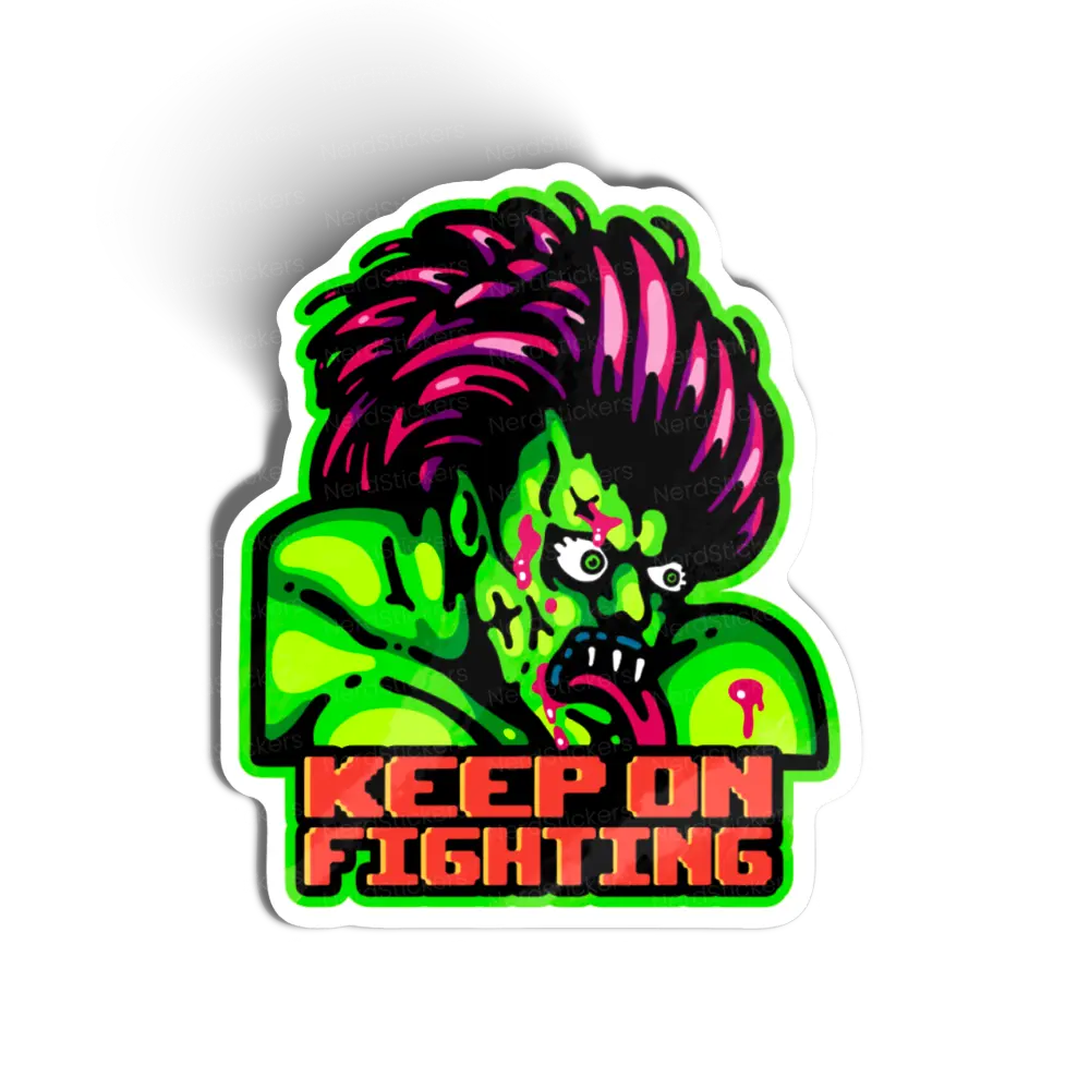 Keep on fighting
