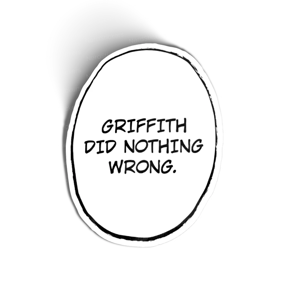 Griffith did nothing wrong