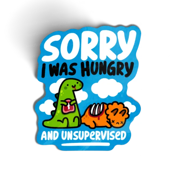 Sorry i was hungry