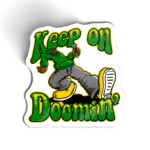 Keep on Doomin