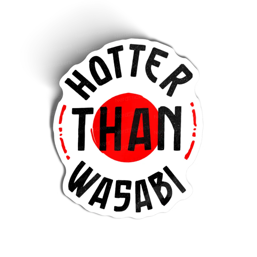Hotter than wasabi