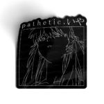 Pathetic 2