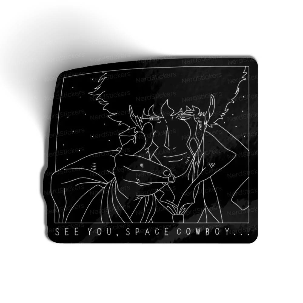 See you space cowboy