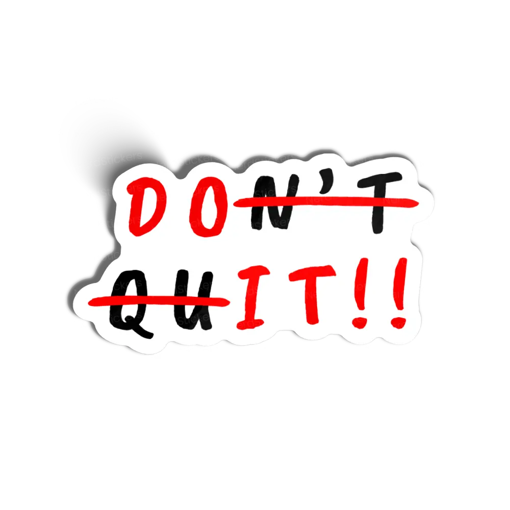 Adesivo Dont quit, Memes e Humor
