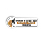 Seja somente feio